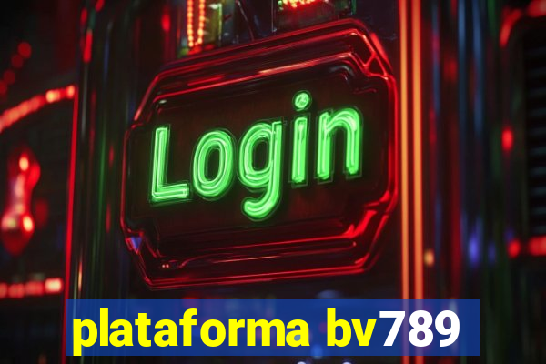 plataforma bv789